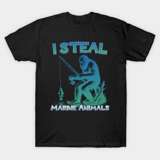 I Steal Marine Animals - Humorous Fishing Bigfoot T-Shirt